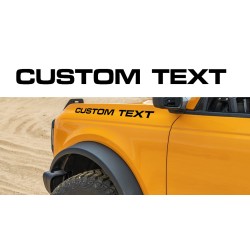 Custom Text fender hood letters ( Ford Bronco)