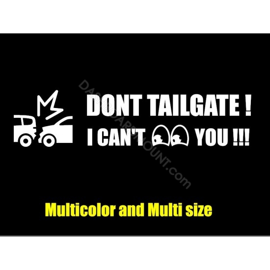 Dont Tailgate decal 3